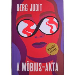 DEDIKÁLT- Berg Judit: A Möbius-akta DEDIKÁLT- Berg Judit: A Möbius-akta