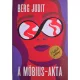 DEDIKÁLT- Berg Judit: A ​Möbius-akta