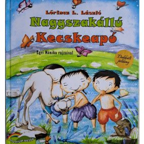 DEDIKÁLT- Lőrincz L. László: Nagyszakállú Kecskeapó   DEDIKÁLT- Lőrincz L. László: Nagyszakállú Kecskeapó