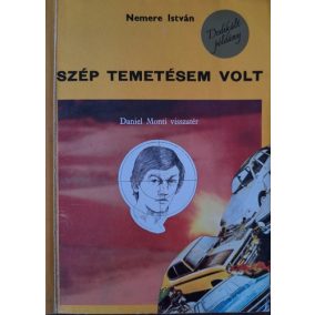 DEDIKÁLT-Szép temetésem volt DEDIKÁLT-Szép temetésem volt