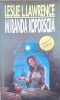DEDIKÁLT-  Leslie L. Lawrence: Miranda koporsója 