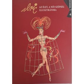 Vogel Eric - Az élet, a női szépség illusztrátora (Szcenika 4.)   Vogel Eric - Az élet, a női szépség illusztrátora (Szcenika 4.)