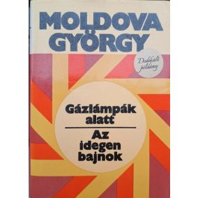 DEDIKÁLT-Gázlámpák alatt/Az idegen bajnok