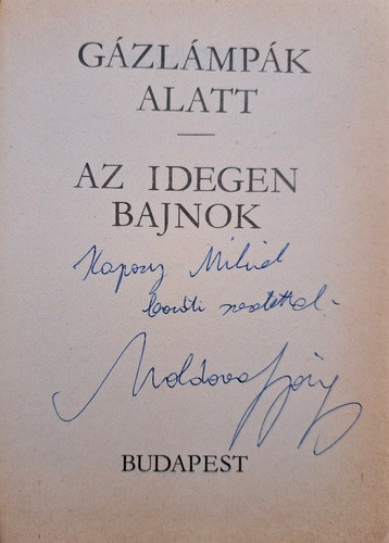 DEDIKÁLT-Gázlámpák alatt/Az idegen bajnok