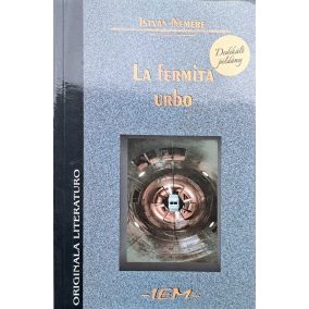 DEDIKÁLT-La fermita urbo- Eszperantó nyelvű