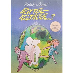 DEDIKÁLT-Ágytól-asztaltól…? 