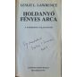 DEDIKÁLT-Holdanyó fényes arca