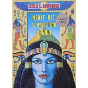 DEDIKÁLT-Nebet Het, a halottak úrnője