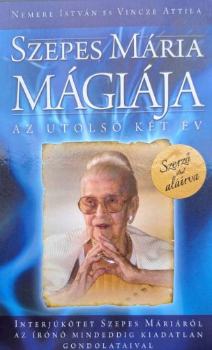 Szepes Mária mágiája  - SZERZŐ ÁLTAL ALÁÍRVA