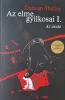 DEDIKÁLT- Duncan Shelley: Az elme gyilkosai 1. Az áruló