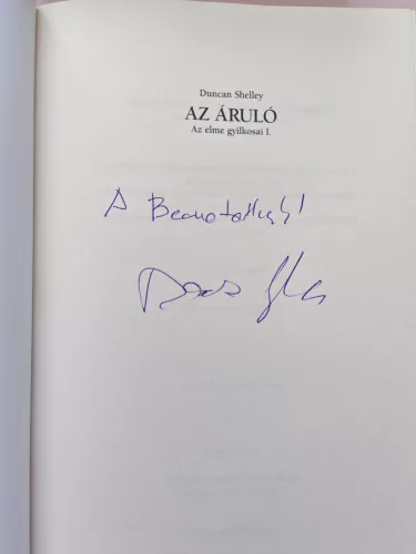 DEDIKÁLT- Duncan Shelley: Az elme gyilkosai 1. Az áruló