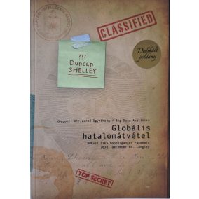 DEDIKÁLT-Globális hatalomátvétel