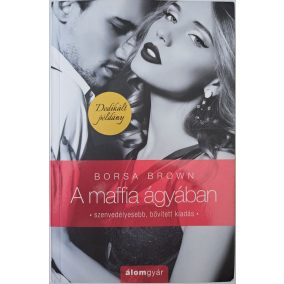   DEDIKÁLT-A maffia ágyában (Maffia 1.) - Szenvedélyesebb, bővített kiadás