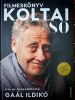 DEDIKÁLT-Koltai Róbert és Gál Ildikó: Koltai Filmeskönyv