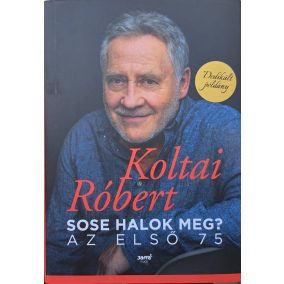 DEDIKÁLT-Sose halok meg? DEDIKÁLT-Sose halok meg?