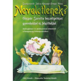 Neveletlenek? Gáspár Sarolta beszélgetései gyerekekkel és felnőttekkel könyv +2CD-ROM   Neveletlenek? Gáspár Sarolta beszélgetései gyerekekkel és felnőttekkel könyv +2CD-ROM