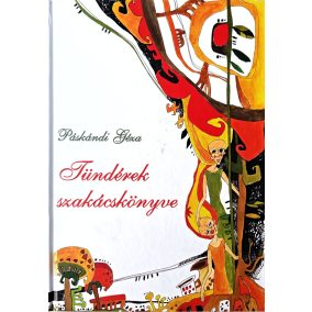 Páskándi Géza: Tündérek szakácskönyve (antikvár) Páskándi Géza: Tündérek szakácskönyve (antikvár)