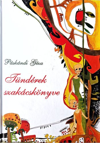 Páskándi Géza: Tündérek szakácskönyve (antikvár)