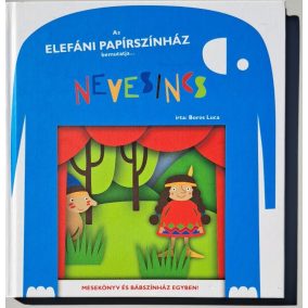 Boros Luca: Nevesincs (mesekönyv és bábszínház egyben) Boros Luca: Nevesincs (mesekönyv és bábszínház egyben)