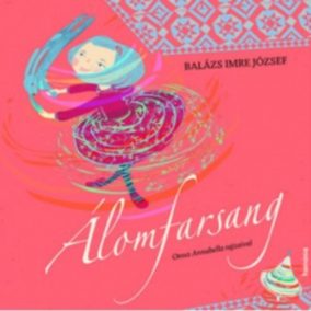 Balázs Imre József: Álomfarsang