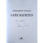 DEDIKÁLT- Farkasházy Tivadar: A kék Mauritius