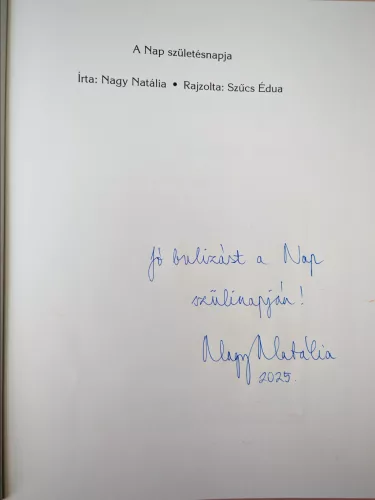 DEDIKÁLT- Nagy Natália: A Nap születésnapja