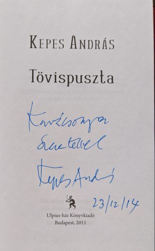 DEDIKÁLT - Kepes András: Tövispuszta 