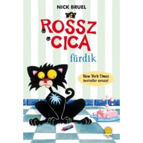 Nick Bruel: Rossz cica fürdik Nick Bruel: Rossz cica fürdik