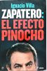 DEDIKLÁLT - Ignacio Villa, Zapatero: El efecto Pinocho (spanyol nyelvű)