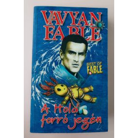 Vavyan Fable: A hold forró jegén Vavyan Fable: A hold forró jegén