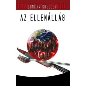 Duncan Shelley: Az ellenállás (Paktum III.) Duncan Shelley: Az ellenállás (Paktum III.)