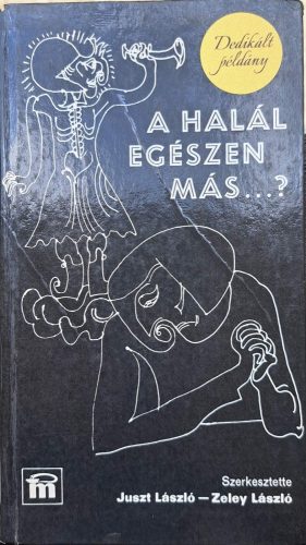DEDIKÁLT-A halál egészen más…?