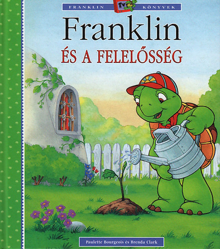 Paulette Bourgeois: Franklin és a felelősség 