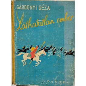 Gárdonyi Géza: Láthatatlan ember  Gárdonyi Géza: Láthatatlan ember