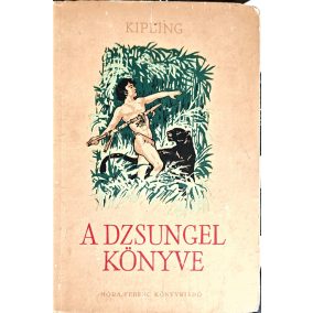 Kipling: A dzsungel könyve (1960, Móra) Kipling: A dzsungel könyve (1960, Móra)