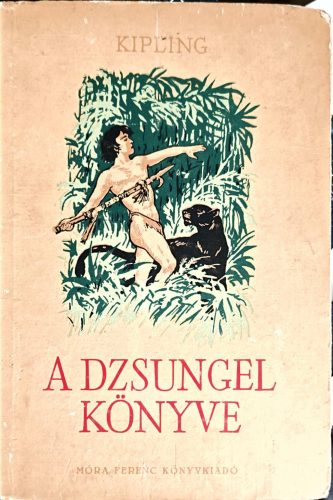 Kipling: A dzsungel könyve (1960, Móra)