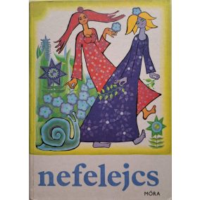 Nefelejcs - Szép magyar versek kisiskolásoknak Nefelejcs - Szép magyar versek kisiskolásoknak
