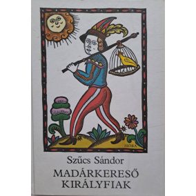 Madárkereső királyfiak Madárkereső királyfiak