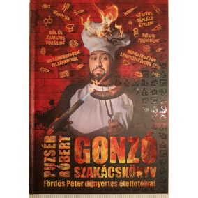DEDIKÁLT-Gonzó szakácskönyv