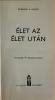 Raymond Avery Moody: Élet ​az élet után