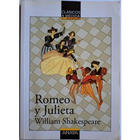 William Shakespeare: Romeo y Julieta (spanyol nyelvű) William Shakespeare: Romeo y Julieta (spanyol nyelvű)