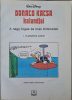 Donald Kacsa kalandjai – A nagy fogás és más történetek (1. klasszikus album)