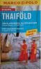Thaiföld (túrázás, búvármerülés, thai főzőtanfolyamok)