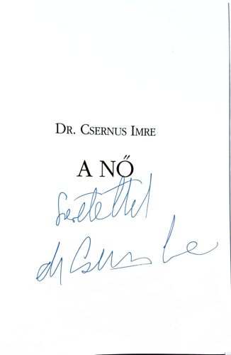 DEDIKÁLT - Dr.Csernus Imre: A nő