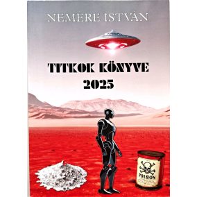 Nemere István: Titkok könyve 2025 Nemere István: Titkok könyve 2025