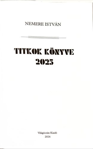 Nemere István: Titkok könyve 2025
