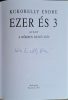 DEDIKÁLT- Kukorelly Endre Ezer és 3 - Avagy a nőkben rejlő szív