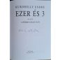DEDIKÁLT- Kukorelly Endre Ezer és 3 - Avagy a nőkben rejlő szív