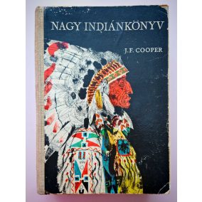 James Fenimore Cooper: Nagy indiánkönyv (1976) James Fenimore Cooper: Nagy indiánkönyv (1976)