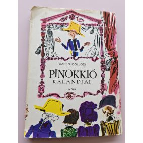 Carlo Collodi: Pinokkió kalandjai Carlo Collodi: Pinokkió kalandjai